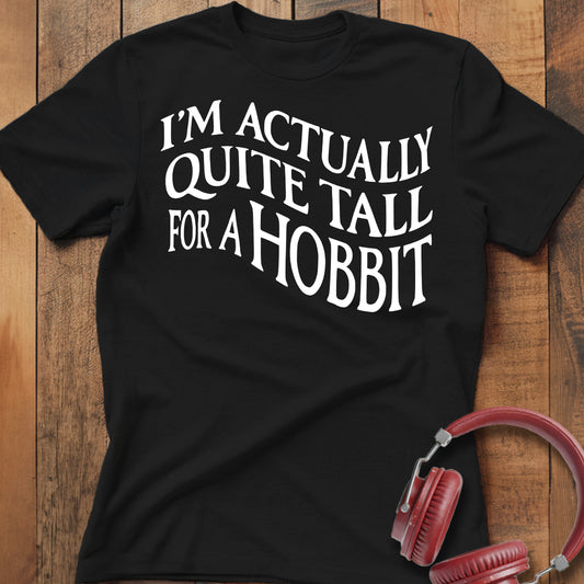 Tall For A Hobbit T-Shirt