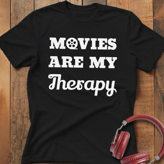 Movies Are My Therapy T-Shirt
