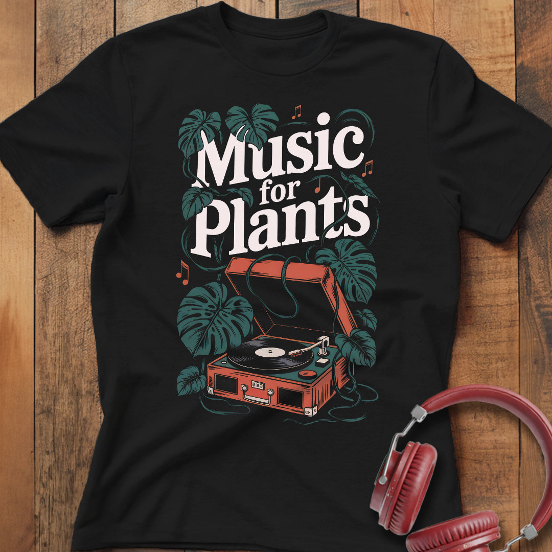 Music For Plants T-Shirt