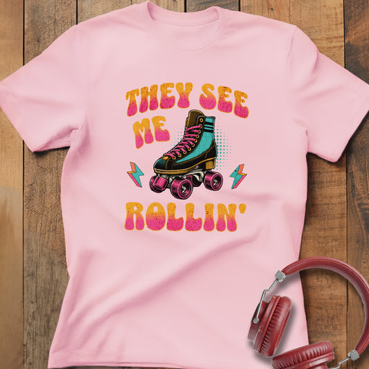 They See Me Rollin' T-Shirt