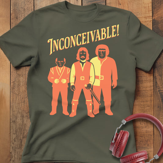 Inconceivable! T-Shirt