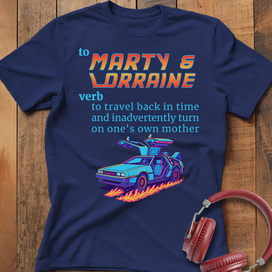 To Marty & Lorraine T-Shirt