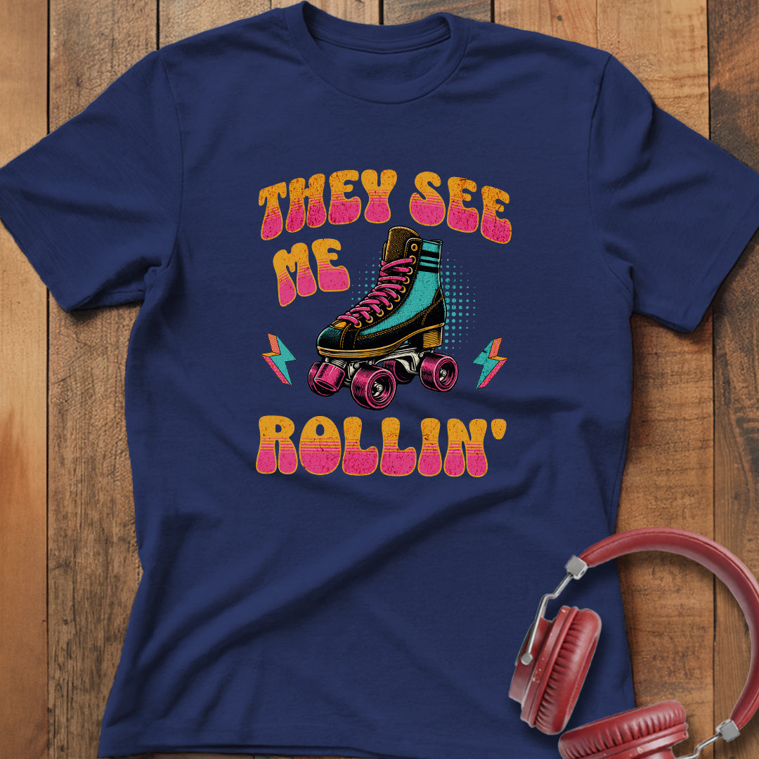 They See Me Rollin' T-Shirt