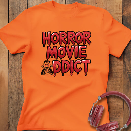Horror Movie Addict T-Shirt