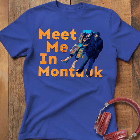 Meet Me In Montauk T-Shirt