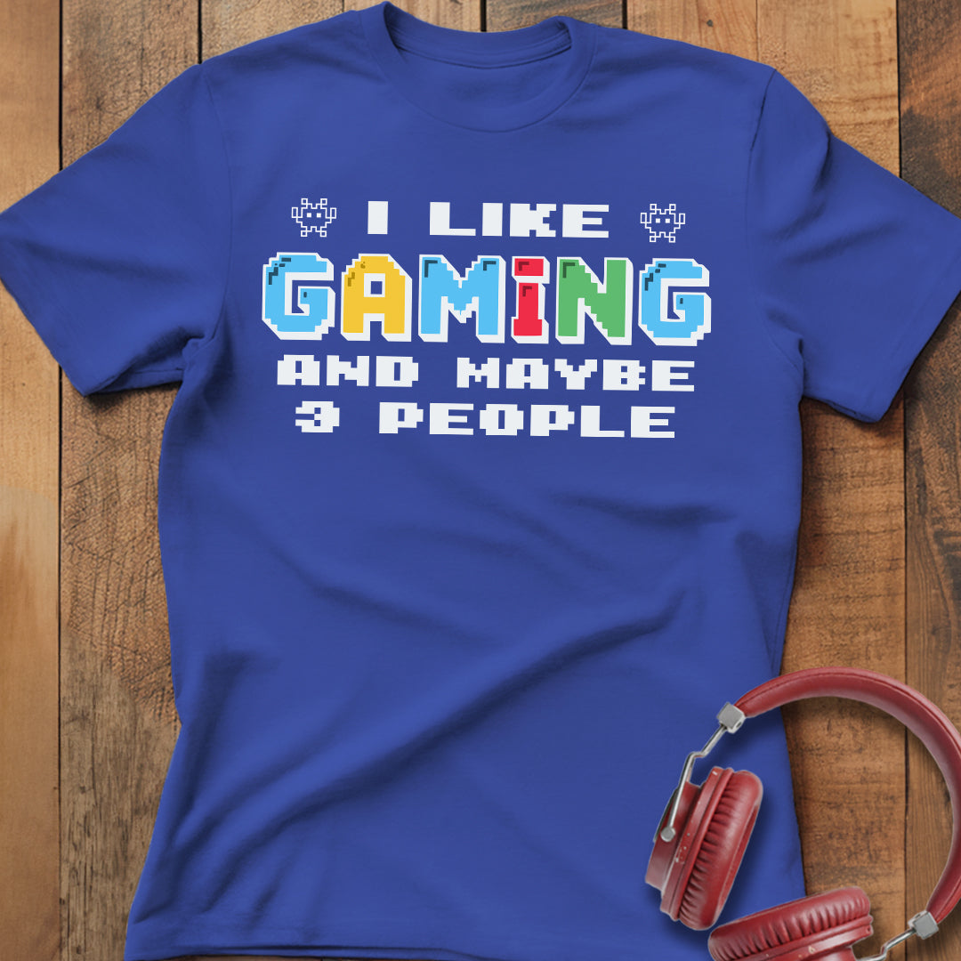 I Like Gaming T-Shirt