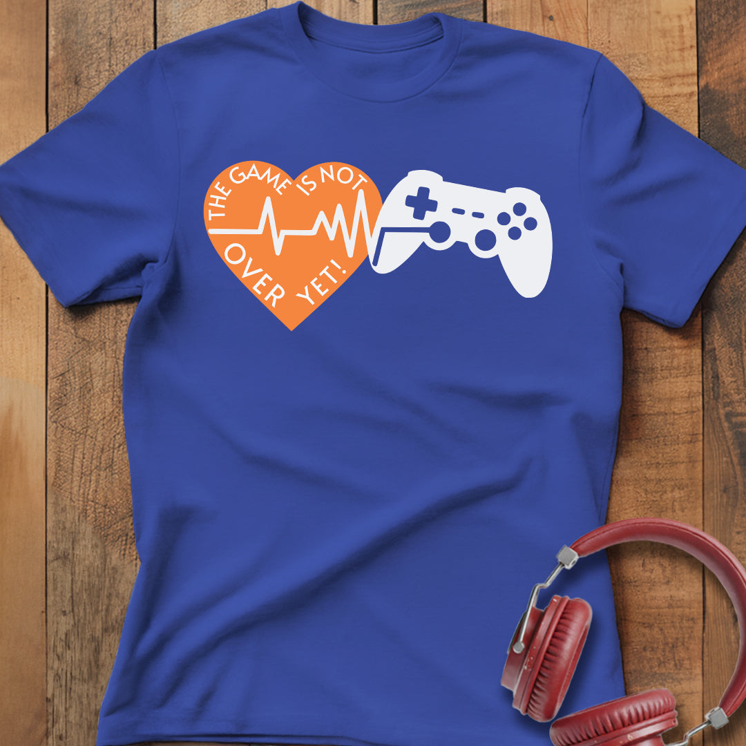 The Game Is Not Over Yet! T-Shirt